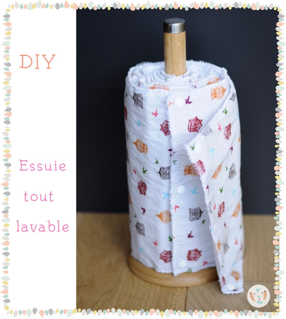 DIY Zéro Déchet. Tuto Essuie-tout lavable